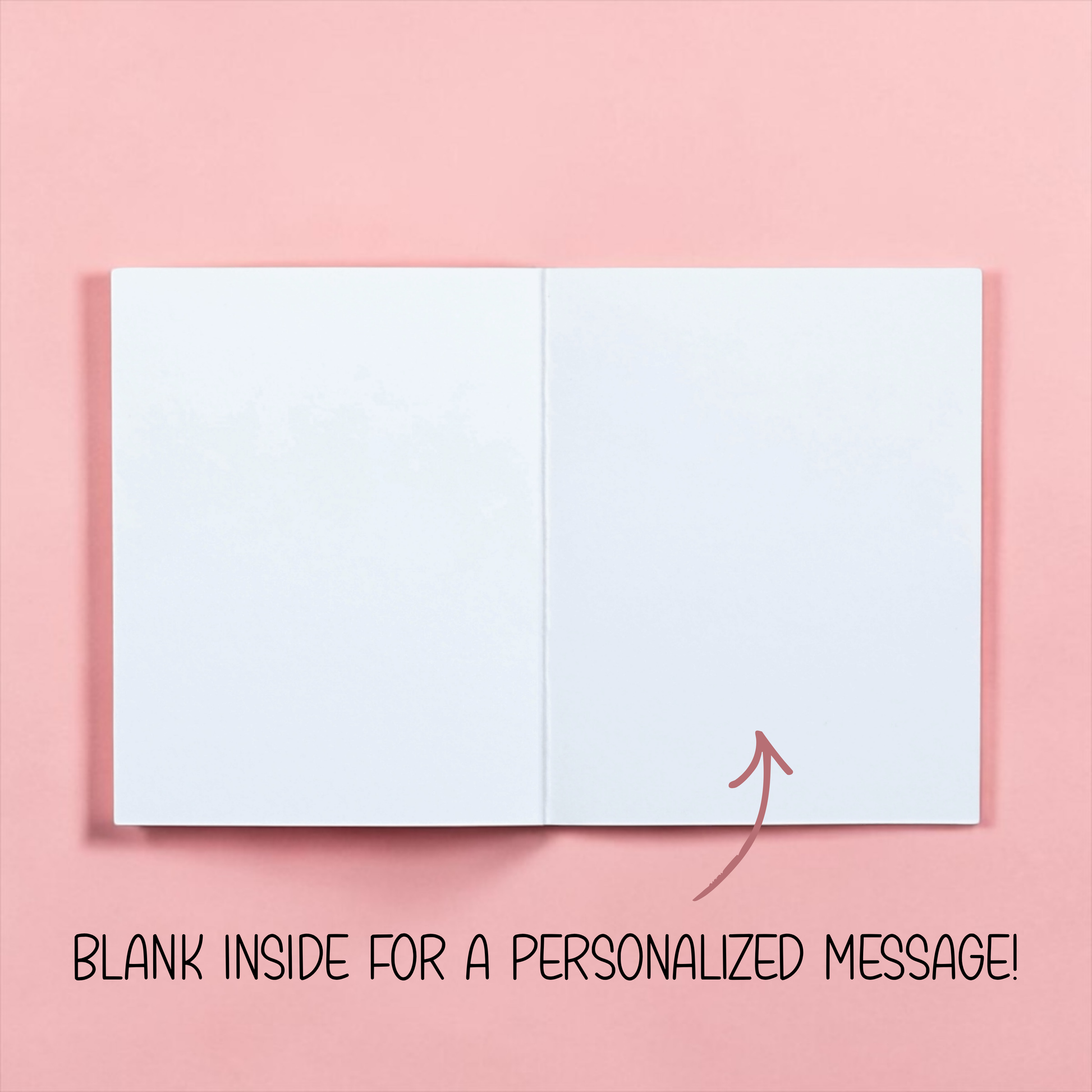 Open card with blank pages on a pink background, text 'Blank inside for a personalized message!'.